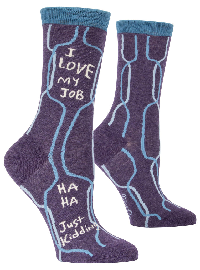 BLUE Q- I LOVE MY JOB, HA HA, JUST KIDDING W-CREW SOCKS - elegance nyc