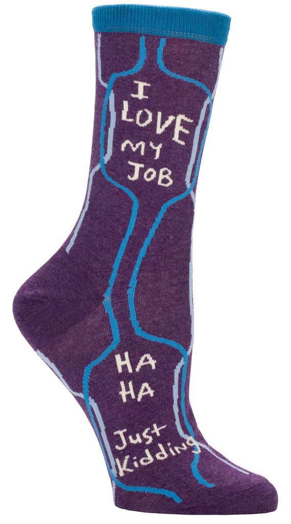 BLUE Q- I LOVE MY JOB, HA HA, JUST KIDDING W-CREW SOCKS - elegance nyc